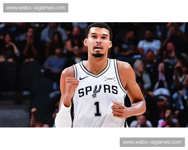 文班亚马内线攻防统治，关键发挥助马刺锁定胜局